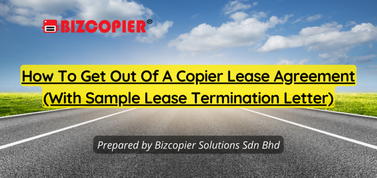 How To Get Out Of A Copier Lease Agreement | BIZCOPIER