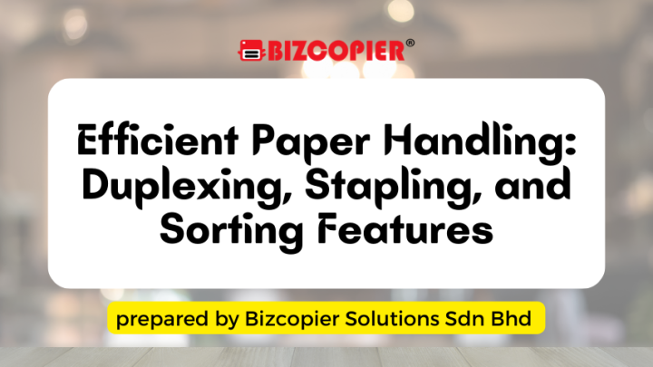 Efficient Paper Handling: Duplexing, Stapling, and Sorting Features