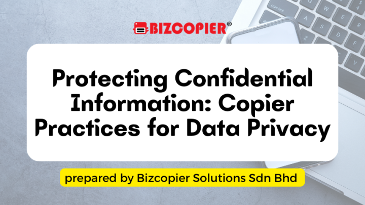 Protecting Confidential Information: Copier Practices for Data Privacy