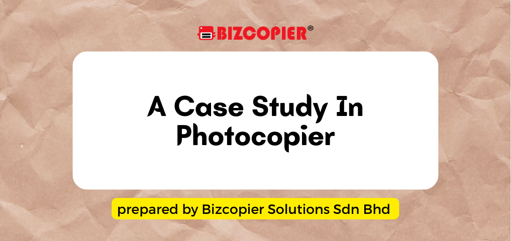 A Case Study on Photocopiers: Evolution, Impact, and Modern Relevance