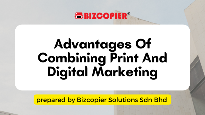 Advantages Of Combining Print And Digital Marketing